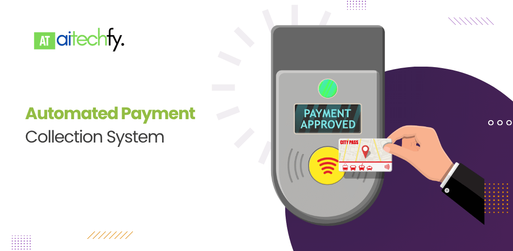 Automated Payment Collection System