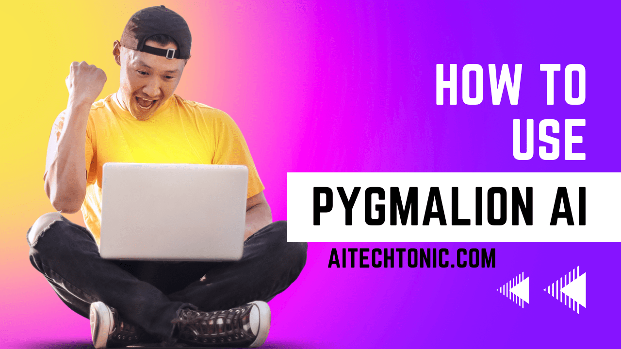 How To Use Pygmalion AI