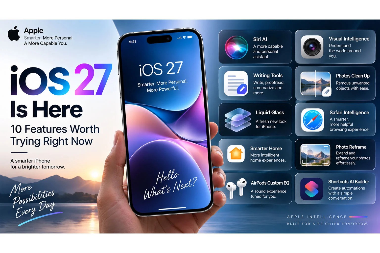 iOS 27 Is Here: 10 Features Every iPhone User Should Try Now