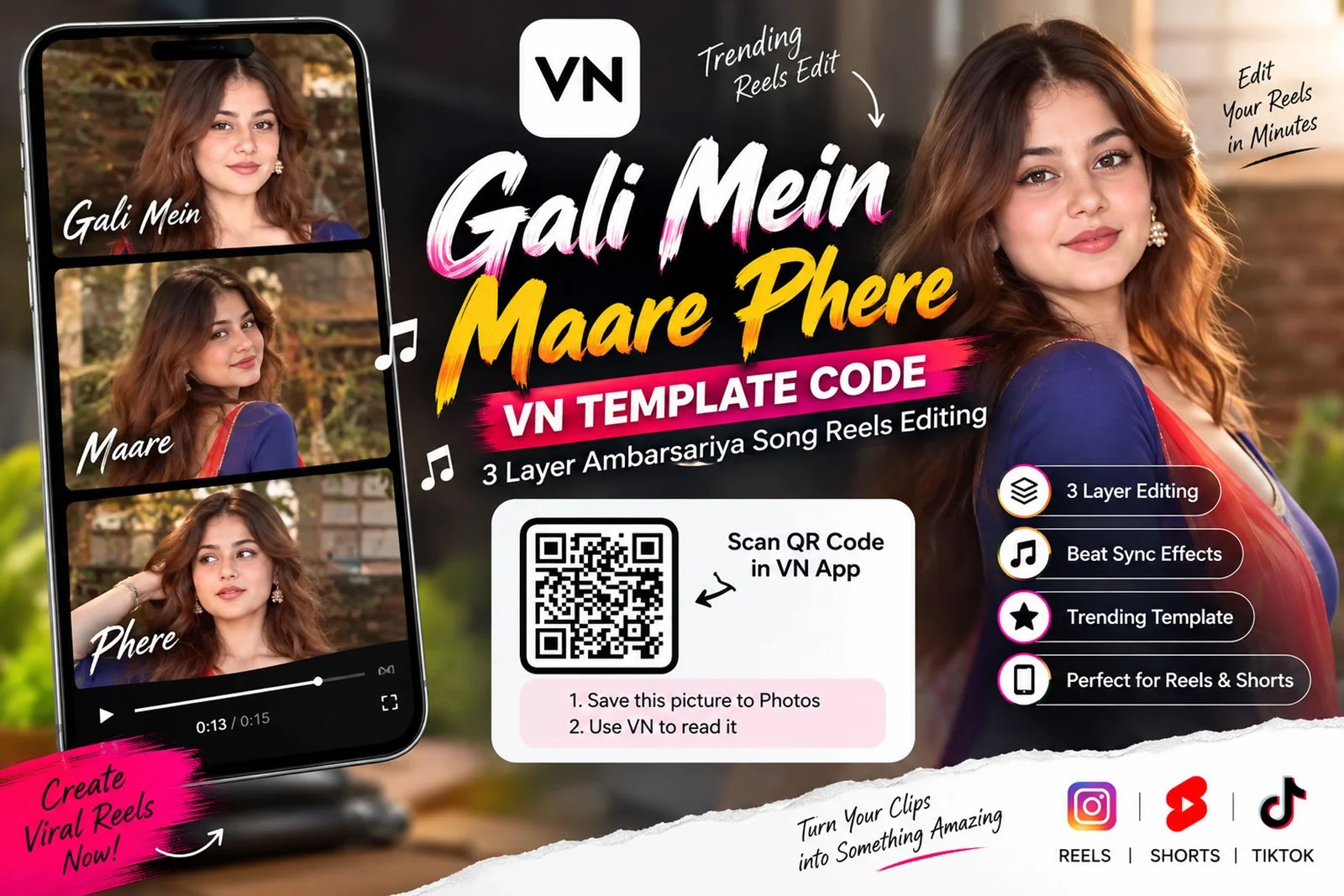 Gali Mein Maare Phere Reels VN Template Code