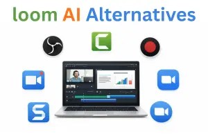 Best Loom Alternatives You Need for Faster Video Recording