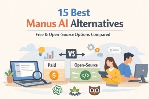 15 Best Manus AI Alternatives (Free & Open-Source Options Compared) - Post Thumbnail