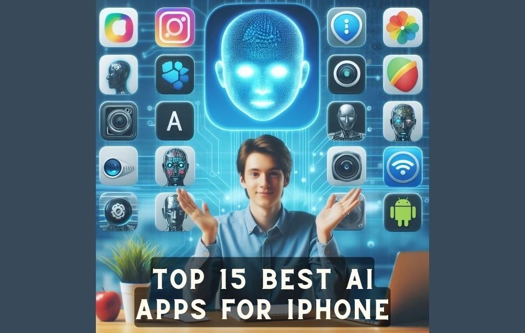 Top 15 best ai apps for iphone & ipad to enhance your life