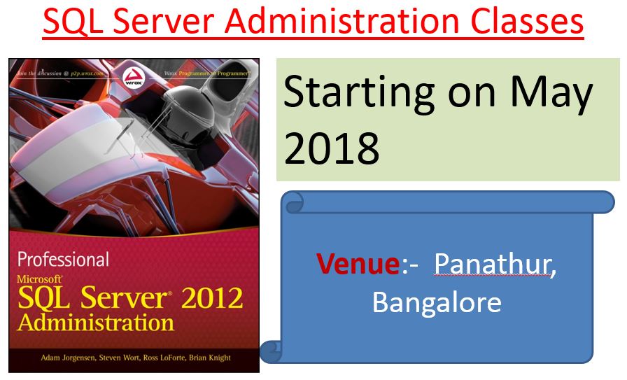 Starting SQL Server Database Administration Classes from May 2018