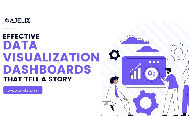 Effective Data Visualization Dashboards That Tell A Story - AI For Data ...