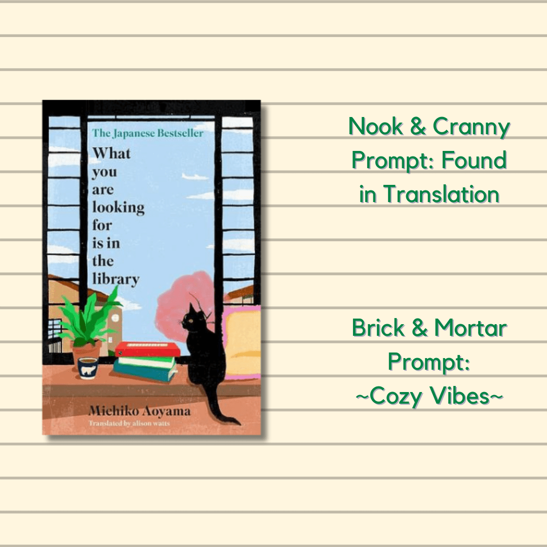 Book cover for What You Are Looking For is in the Library by Michiko Aoyama against a beige striped background with green text related to book bingo prompts.