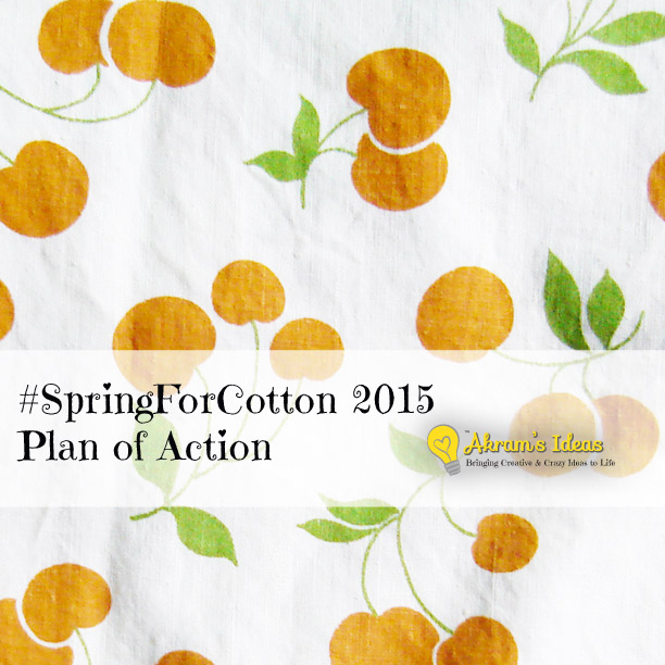 #SpringForCotton 2015 Plan of Action