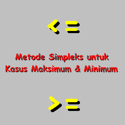 Contoh soal dan pembahasan tentang persamaan garis. Metode Simpleks Untuk Kasus Maksimum Dan Kasus Minimum Alamatika