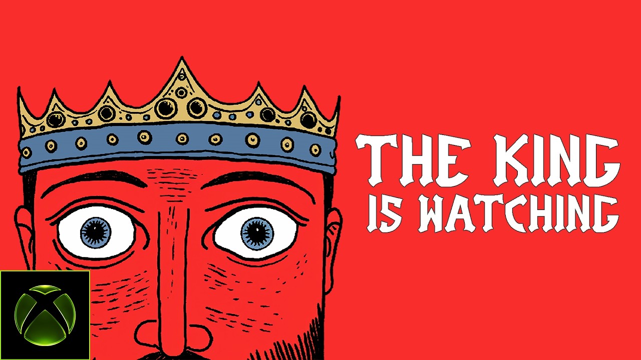 The King Is Watching