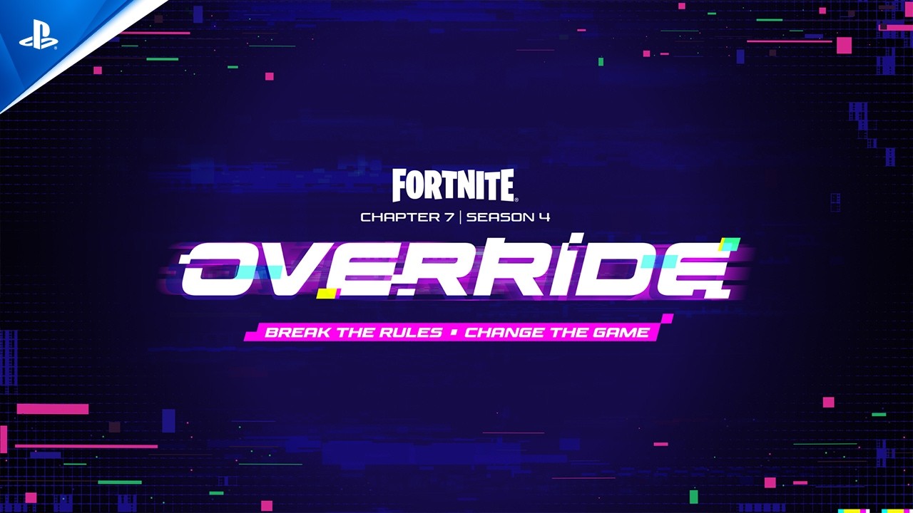 Fortnite: Chapter 7 Season 4 Override