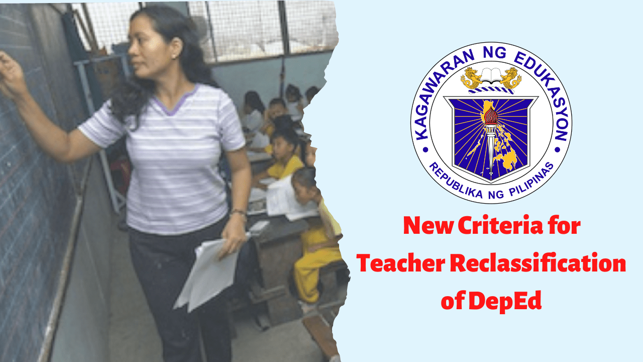 Criteria for Teacher Reclassification of DepEd