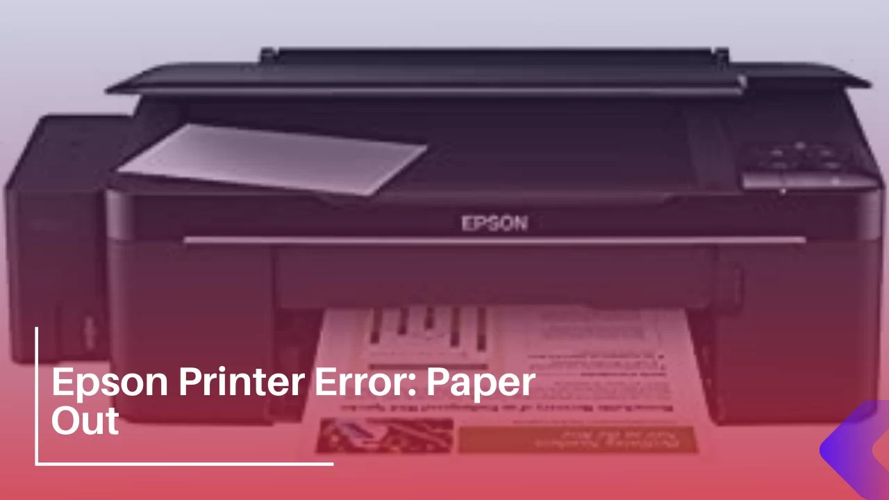 Epson Printer Paper Out Error