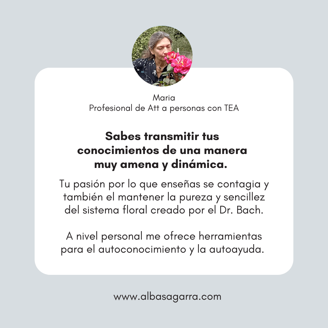 testimonio formación oficial flores de Bach con Alba Sagarra acreditada por Centro Bach de Inglaterra