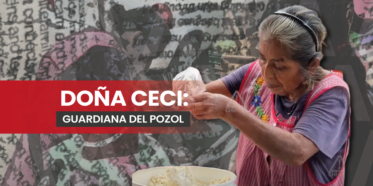 El pozol de Doña Ceci: Más de 2 décadas de historia