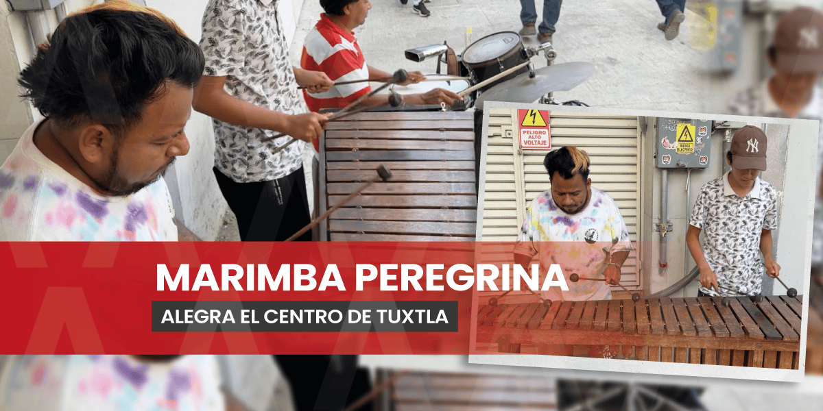 Esta marimba recorre las calles y el corazón de Tuxtla