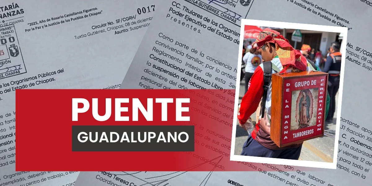 Autorizan asueto para la burocracia en Chiapas