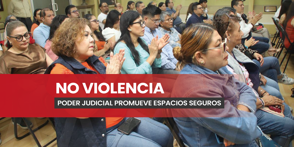 Poder Judicial Conmemora el Día Contra la Violencia con Capacitación Ética y Humana.