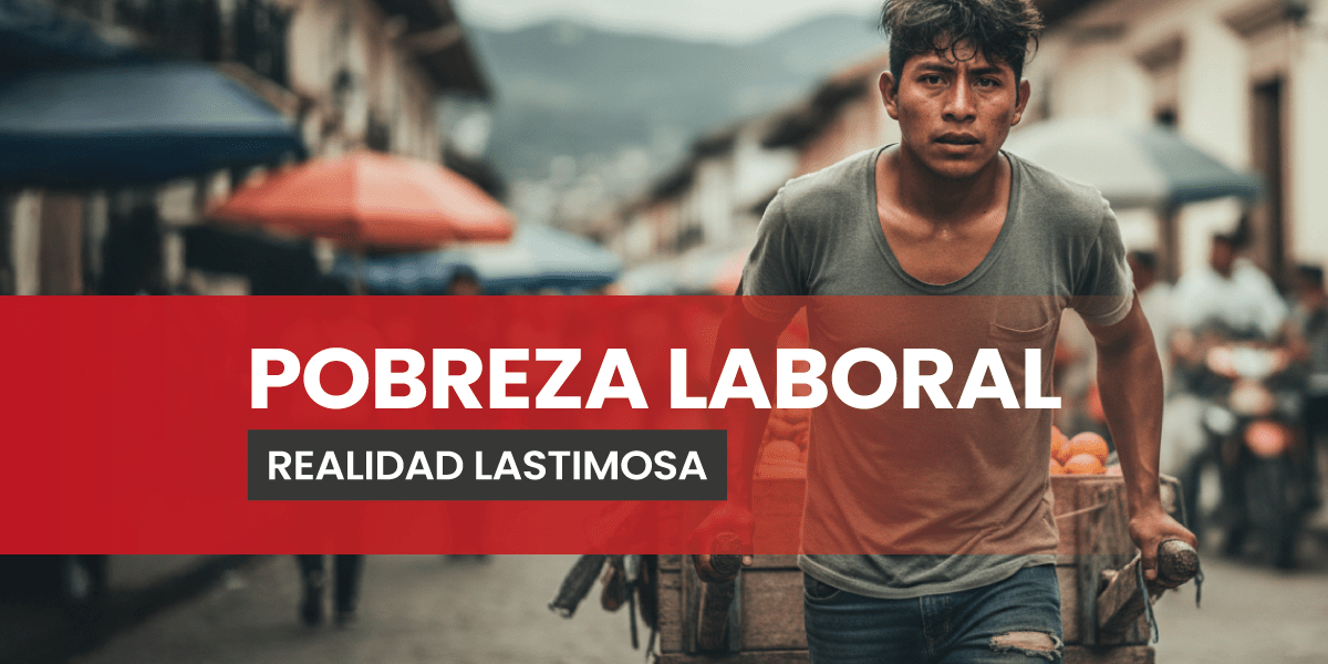 Chiapas con la mayor proporción de población en pobreza laboral del país