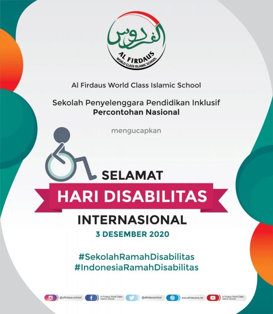Hari disabilitas internasional di indonesia, berkaitan dengan komitmen pelaksanaan penghormatan, perlindungan dan pemenuhan hak penyandang disabilitas terwujud dalam lahirnya uu 8/2016 tentang penyandang disabilitas. Selamat Hari Disabilitas Internasional 2020 Yayasan Lembaga Pendidikan Al Firdaus