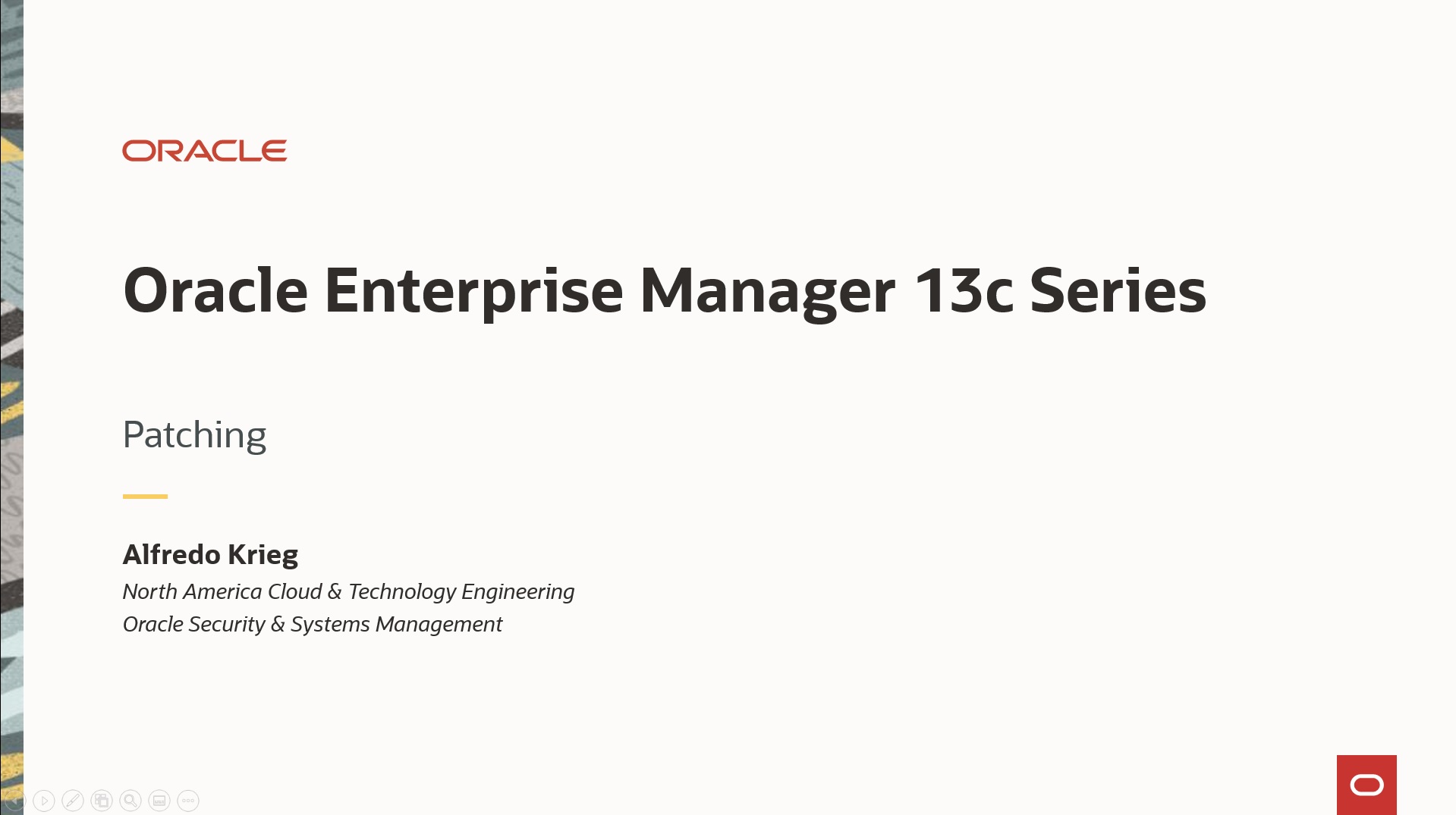 Oracle Enterprise Manager 13c Series – Patching