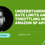 Understanding Rate Limits And Throttling In Amazon SP API - Algoclan