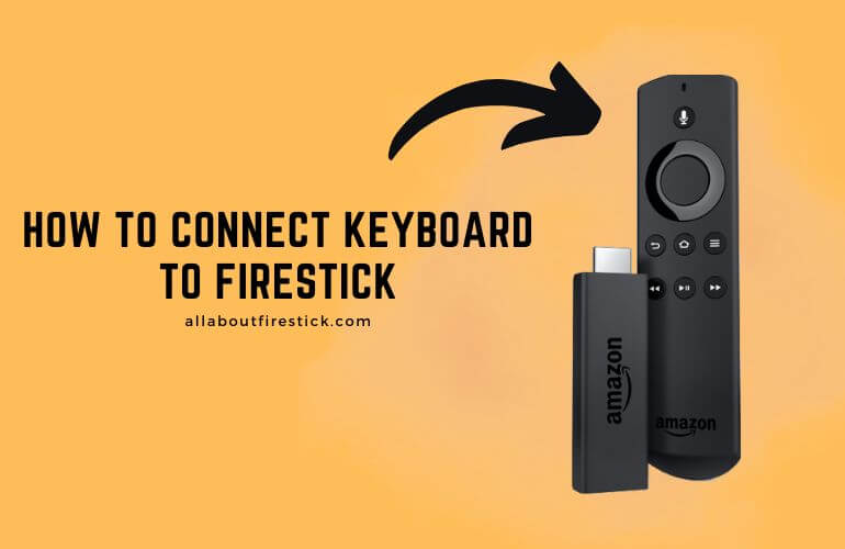 How to Connect Keyboard to Firestick