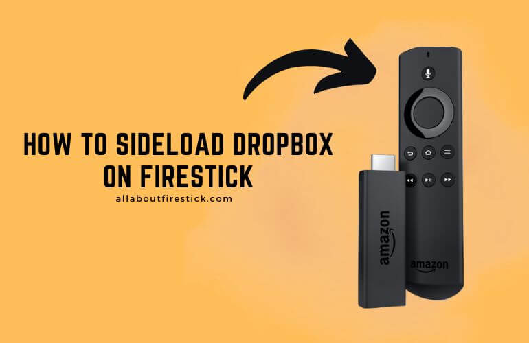 Sideload Dropbox on Firestick