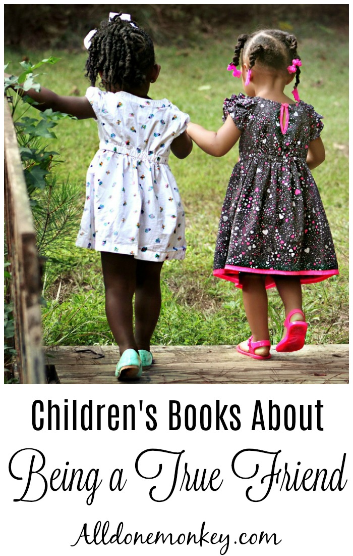 Children's Books About Being a True Friend All Done Monkey