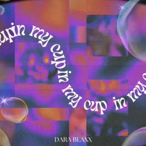 “Groove to the Rhythms of the Night with ‘In My Cup’ by Dara Blaxx”