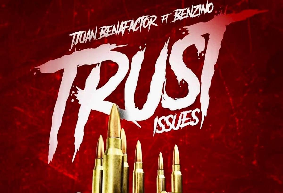 Tjuan Benafactor’s “Trust Issues” Music Video Featuring Benzino Hits #1 On Itunes Hip Hop Music Video Chart And #31 All Genres Globally