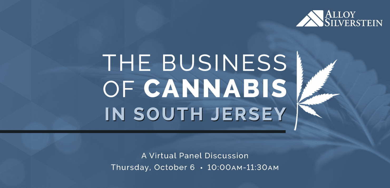 The Business of Cannabis in South Jersey: Virtual Panel Discussion