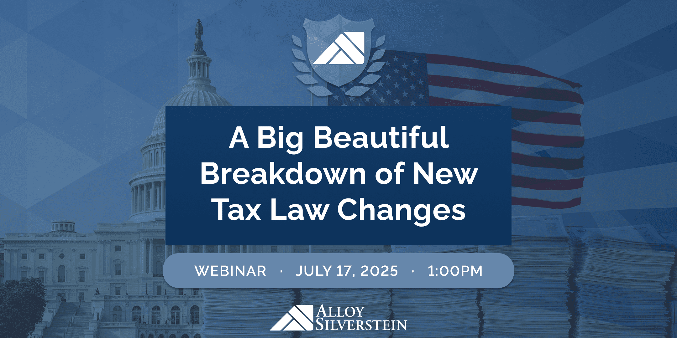 A Big Beautiful Breakdown of Tax Law Changes | Alloy Academy