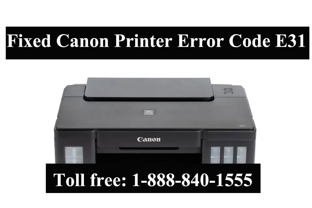 Fixed Canon Printer Error Code E31
