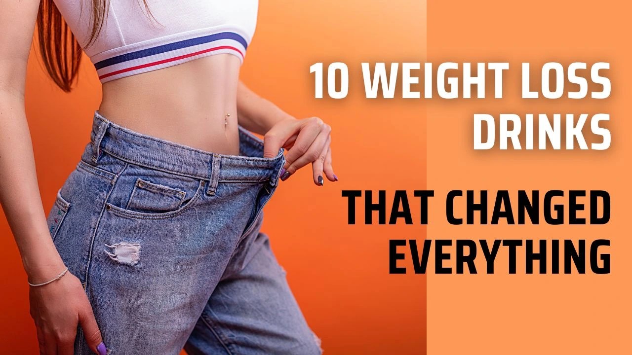Weight Loss Drinks