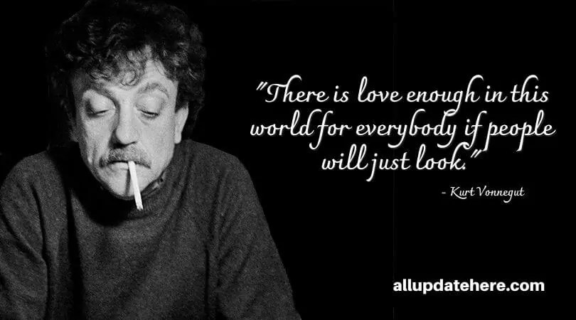 He or she is like a person who has put on full armor and attacked a hot fudge sundae. Kurt Vonnegut Quotes About Life Love Writing Books