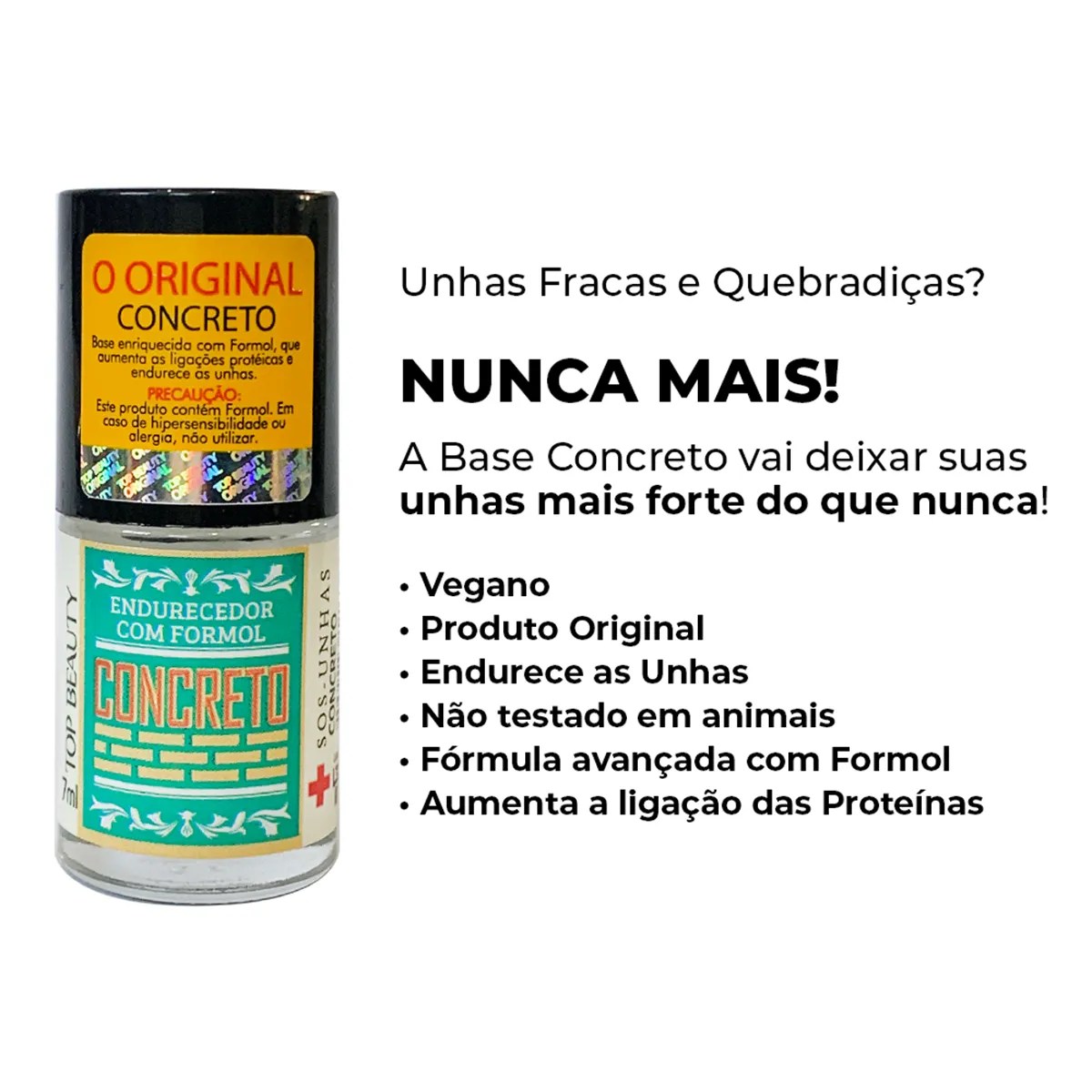 Base Concreto Top Beauty com informações de fortalecimento das unhas