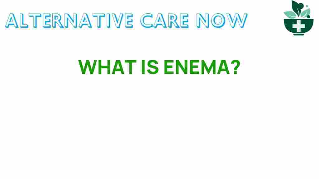 Unveiling the enigma of enemas: benefits, risks, and insights