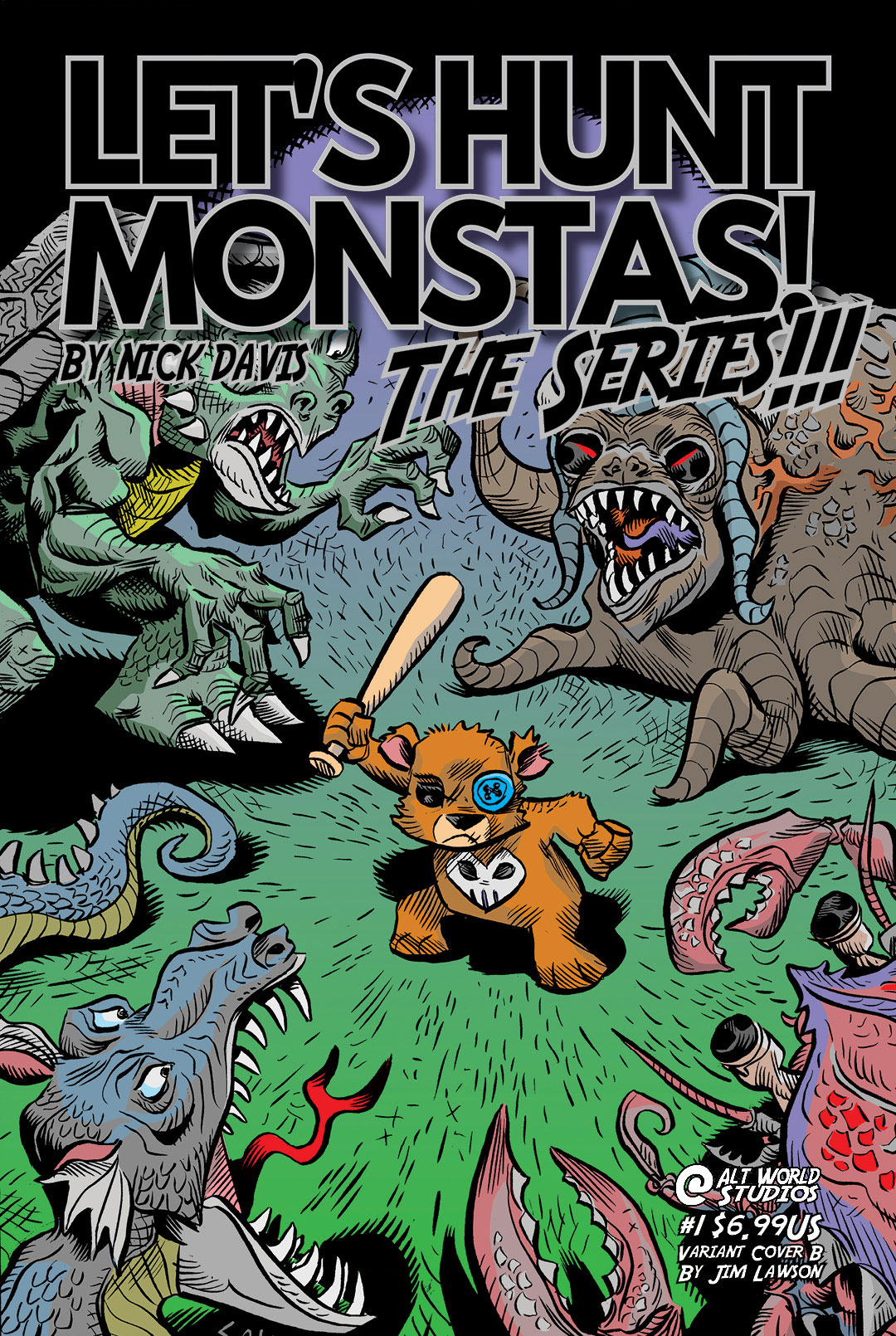 ◇ モンスター◇ Let's Hunt Monstas! The Series! #1 - Jim Lawson Variant - Alt