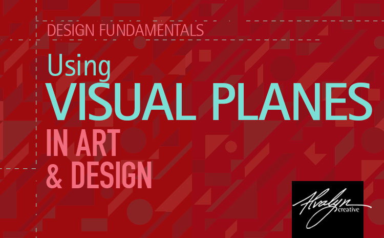 Using Visual Planes In Design And Art Alvalyn Creative Illustration