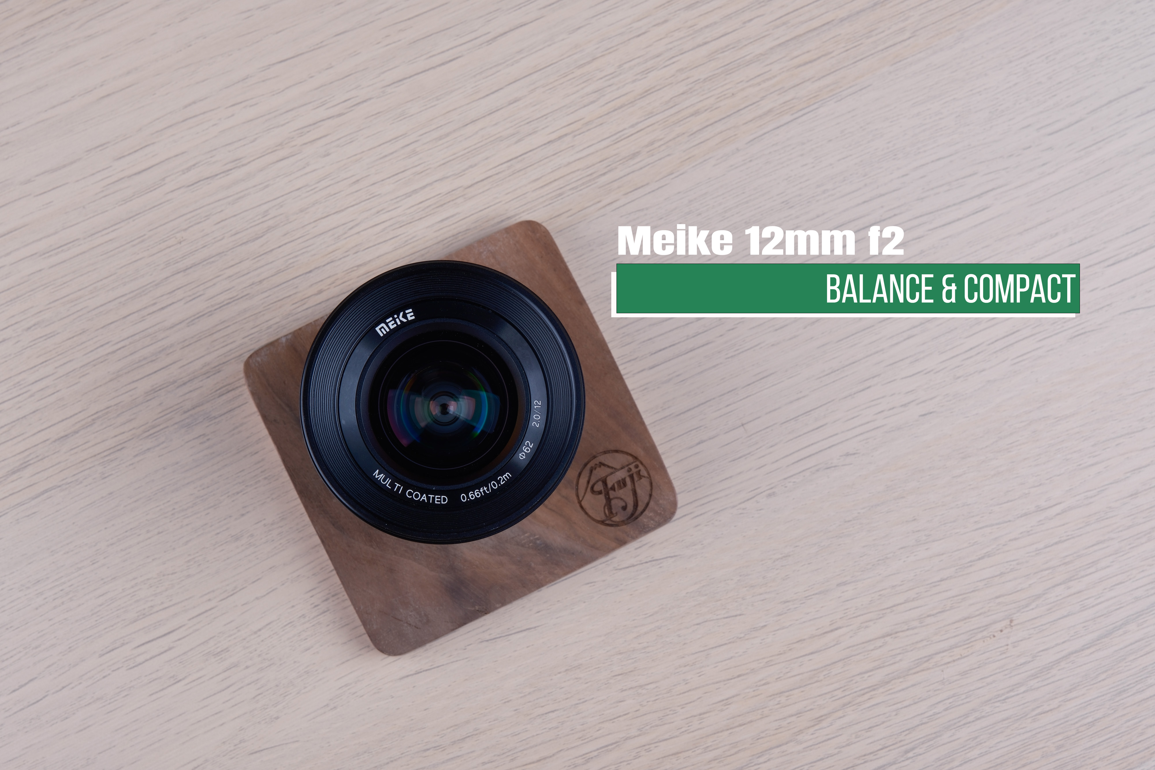 Meike 12mm f2 – Balance & Compact – Alwin Kok