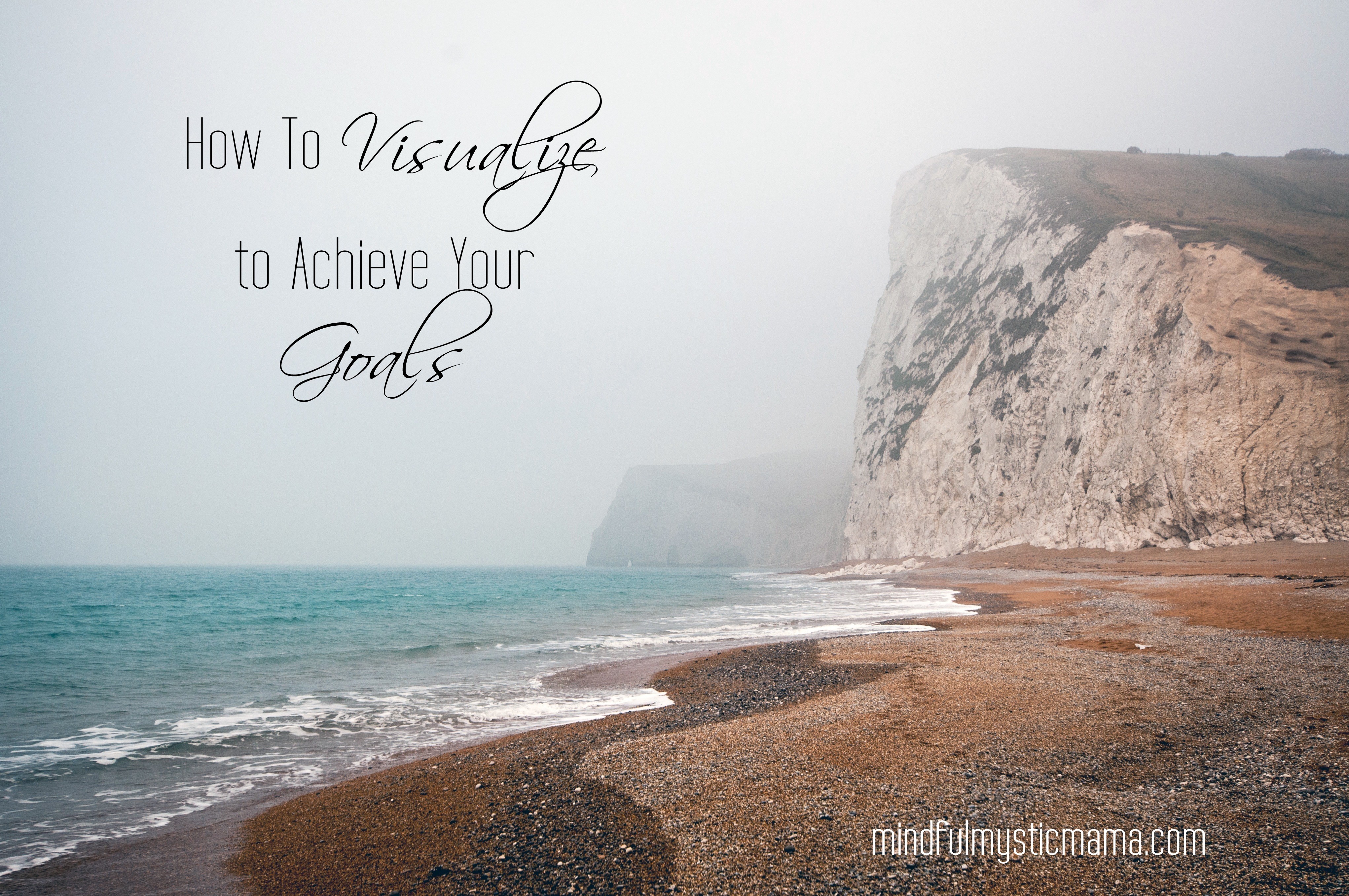 Reach Your Life Goals