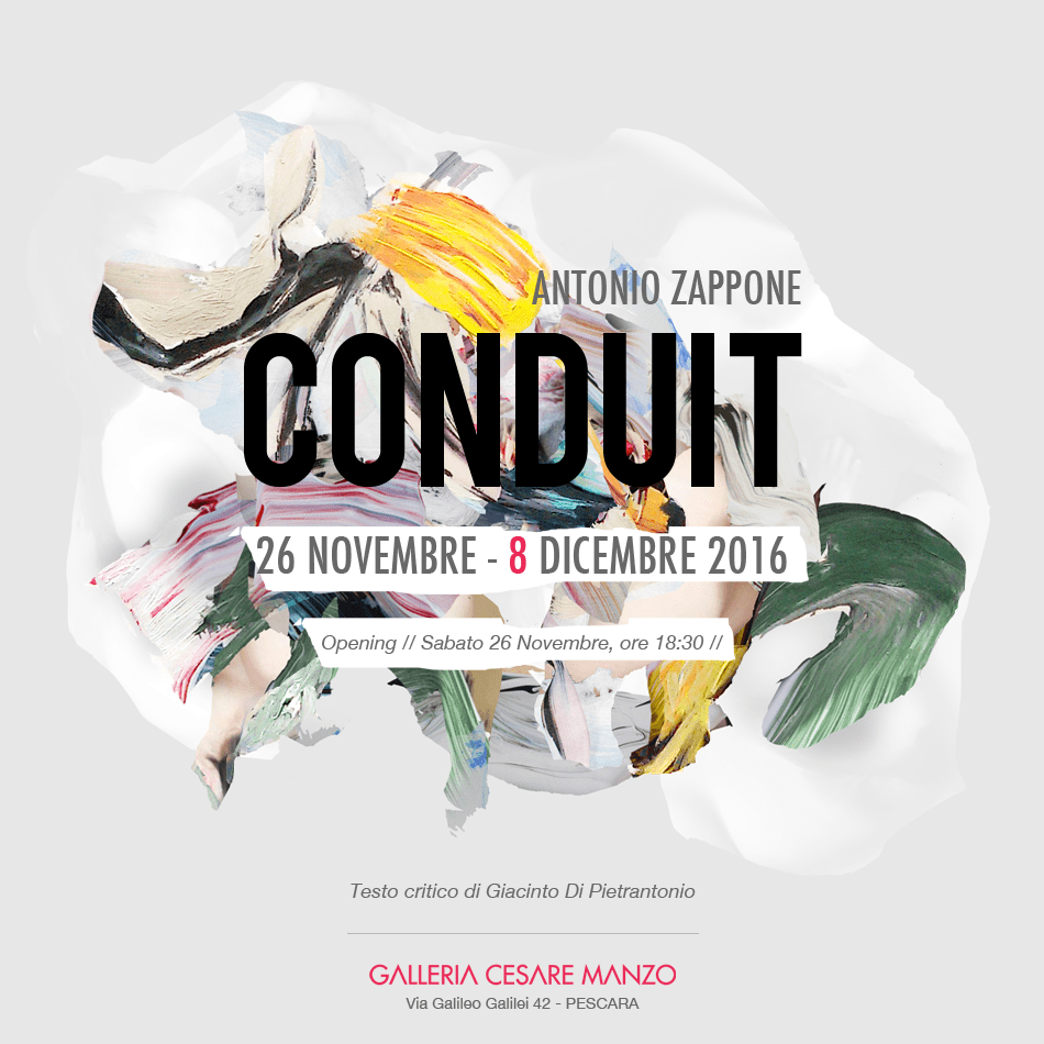 Antonio Zappone CONDUIT, Sabato 26 Novembre, Galleria Cesare Manzo - Pescara (manifesto)