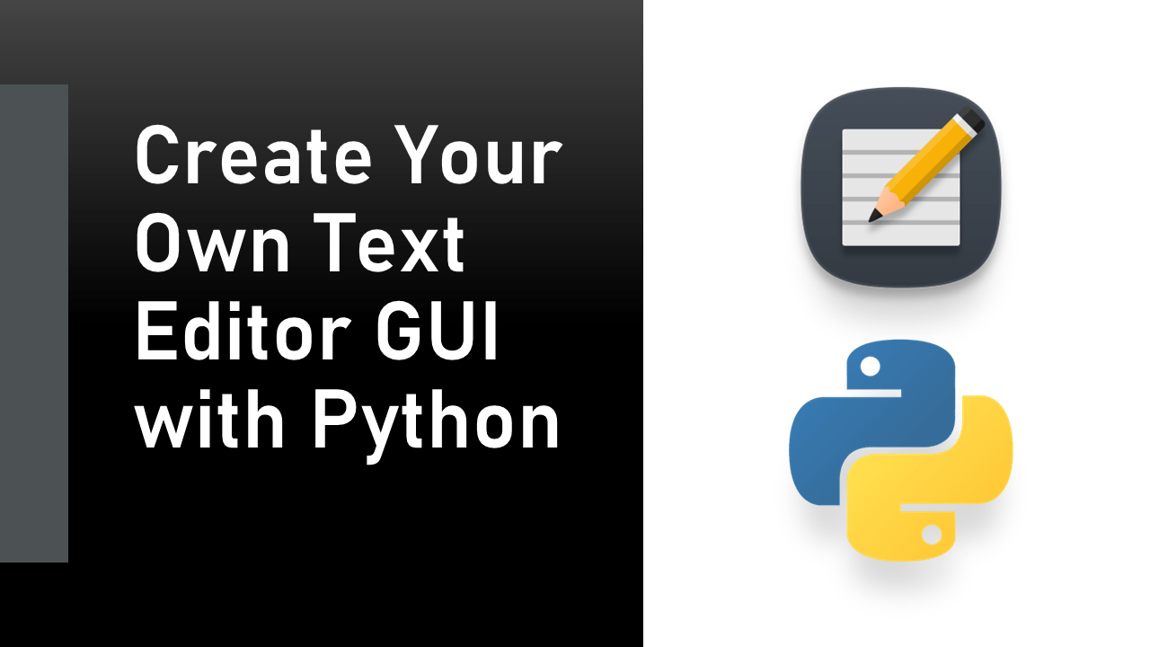 Text Editor GUI with Python