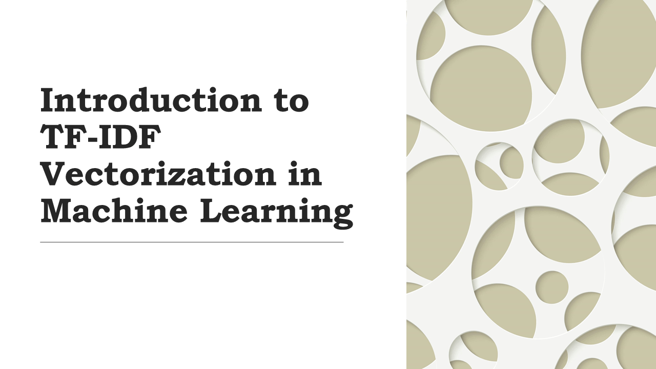 What is TF-IDF in Machine Learning?