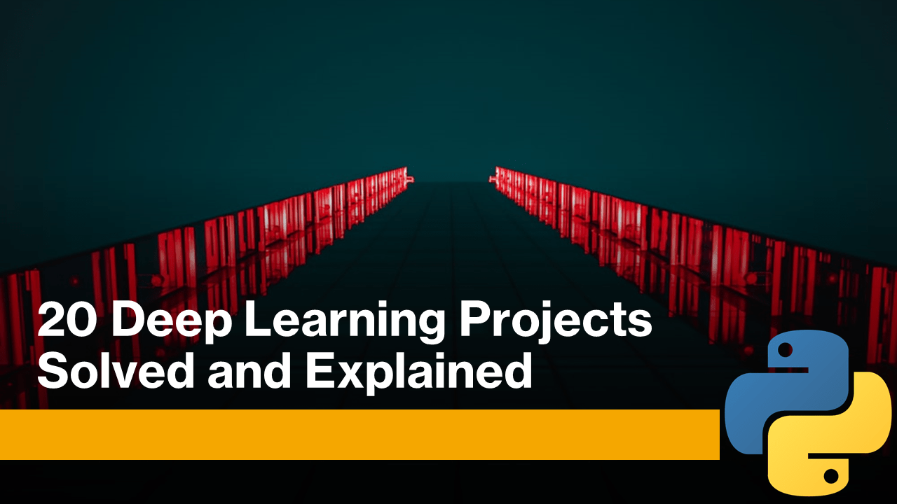 Deep Learning Projects with Python