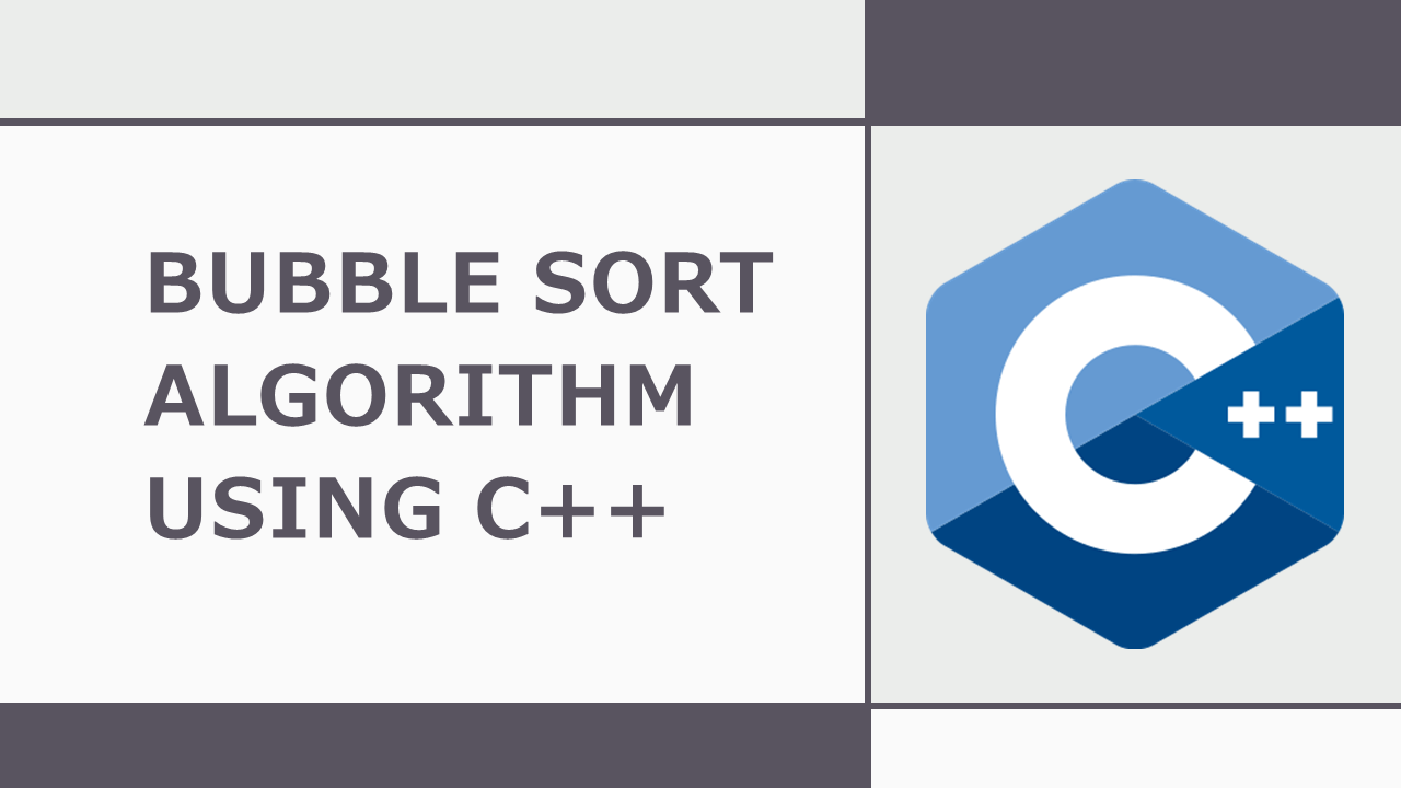 Bubble Sort in C++