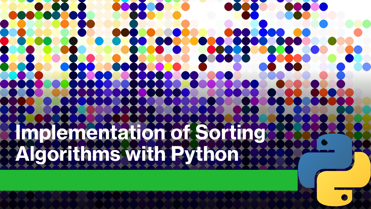 Sorting Algorithms with Python