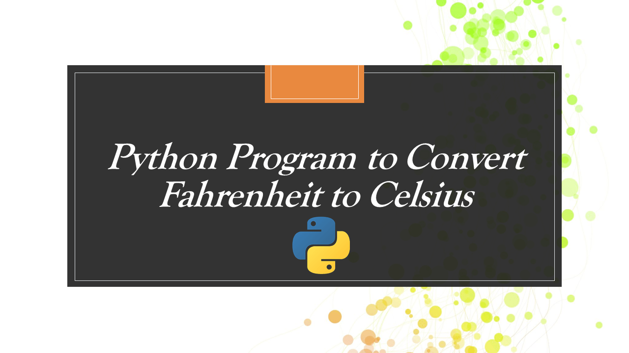 Convert Fahrenheit to Celsius with Python