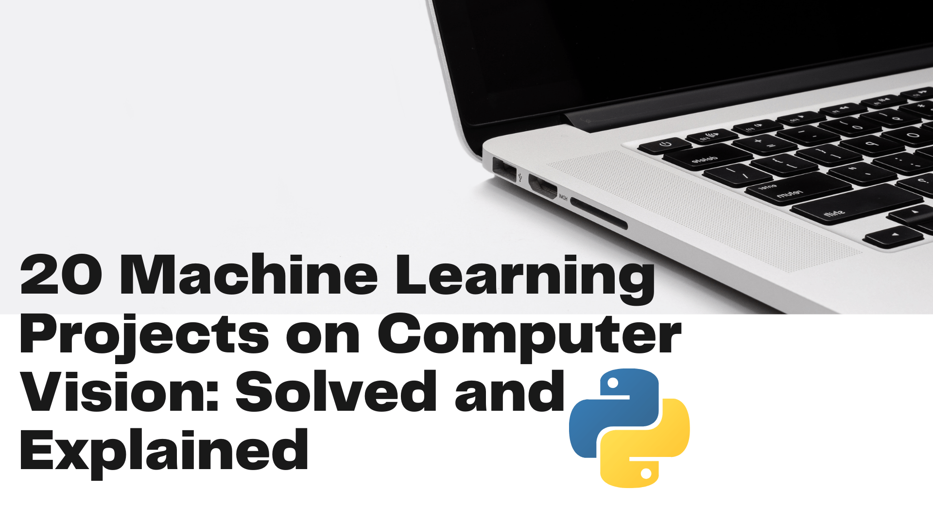 Machine Learning Projects on Computer Vision