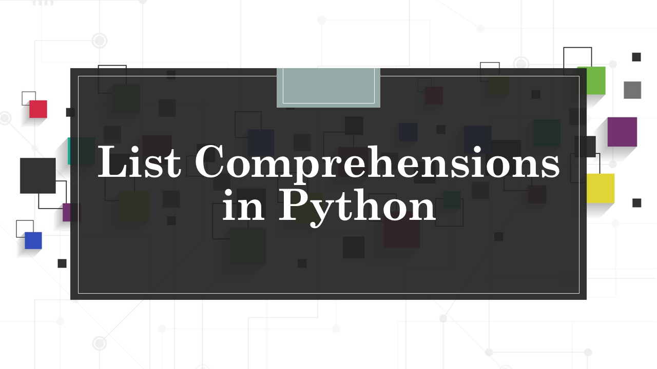 List Comprehensions in Python